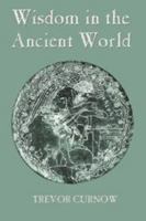 Wisdom in the Ancient World 0715635042 Book Cover