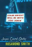 Starr Bright Will Be with You Soon 0452280354 Book Cover