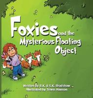 Foxies and the Mysterious Floating Object 1942905130 Book Cover