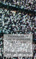 Techniques de base et glossaire de la video 1493739557 Book Cover