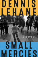 Small Mercies: A Novel 006212949X Book Cover
