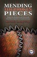 Mending the Broken Pieces: Indigenous Religion and Sustainable Rural Development in Northern Ghana 1592218148 Book Cover