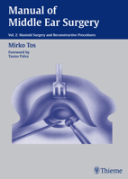 Manual ofMiddle Ear Surgery, Volume 2 3131149019 Book Cover