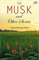 The Musk And Other Stories 8193393589 Book Cover