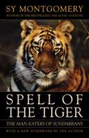 Spell of the Tiger: The Man-Eaters of Sundarbans 0395791502 Book Cover