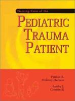 Nursing Care of the Pediatric Trauma Patient 0721673724 Book Cover