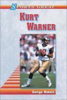 Kurt Warner (Sports Great Books) 0766020347 Book Cover