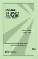 Social Network Analysis (Quantitative Applications in the Social Sciences) 1412927498 Book Cover