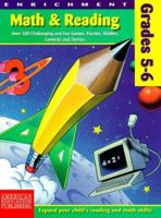 Enrichment: Math & Reading : Grades 5 & 6 1561894532 Book Cover