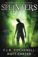 Splinters 1541075897 Book Cover