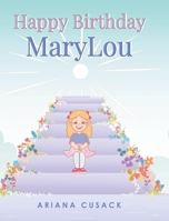 Happy Birthday MaryLou B0CFQ2C425 Book Cover