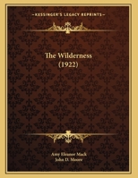The Wilderness 0548590583 Book Cover