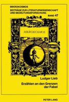 Erzaehlen an Den Grenzen Der Fabel: Studien Zum «Esopus» Des Burkard Waldis 3631498594 Book Cover