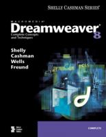 Macromedia Dreamweaver 8: Complete Concepts and Techniques (Shelly Cashhman Series) 1418859923 Book Cover