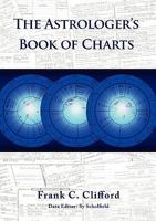 The Astrologer's Book of Charts 1903353084 Book Cover