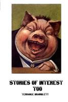 Stories of Interest Too 1979021015 Book Cover