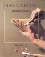 Fish Carving: An Introduction 081172767X Book Cover