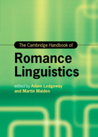 The Cambridge Handbook of Romance Linguistics 1108485790 Book Cover