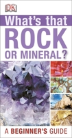 What's that Rock or Mineral? 1465415920 Book Cover