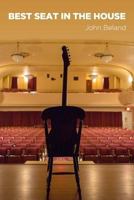 Best Seat in the House 1945674164 Book Cover