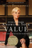 Know Your Value, Revised Edition: Women, Money, and Getting What You're Worth 1602861609 Book Cover