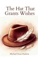 The Hat That Grants Wishes B0CRGVRD3B Book Cover