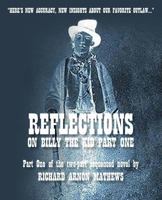 Reflections on Billy The Kid PART ONE 1986382095 Book Cover