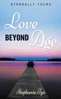 Love Beyond Age (Enterally Yours) B0CJMZ18FT Book Cover