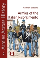 Armies of the Italian Risorgimento 836654995X Book Cover