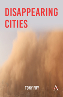 Disappearing Cities 1839995971 Book Cover