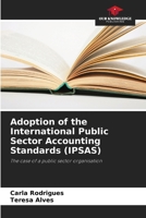 Adoption of the International Public Sector Accounting Standards (IPSAS) 6208266130 Book Cover