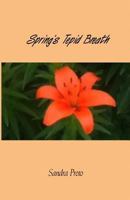 Spring's Tepid Breath 1494210746 Book Cover