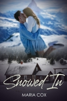 Snowed In (Wicked, Lustful) B0FFBJ19ZD Book Cover