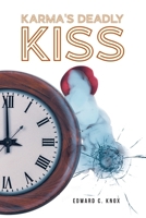 Karma's Deadly Kiss B0D7NRZTTL Book Cover