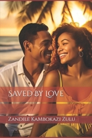 Saved By Love B0DY7LPS44 Book Cover