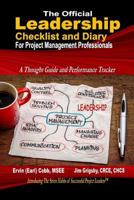 The Official Leadership Checklist and Diary for Project Management Professionals 0997083166 Book Cover