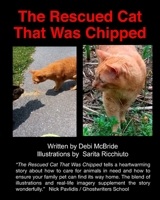 The Rescued Cat That Was Chipped. 057824649X Book Cover