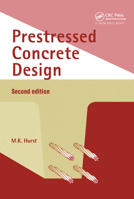 Prestressed Concrete Design 0367863553 Book Cover