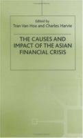 The Causes and Impact of the Asian Financial Crisis 0333740769 Book Cover