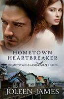 Hometown Heartbreaker 1540548686 Book Cover