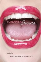Screaming Secrets 0994986122 Book Cover