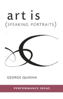 art is (Speaking Portraits) 1555541623 Book Cover