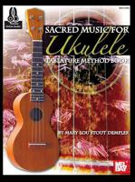 Sacred Music for Ukulele 1513460161 Book Cover