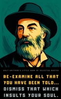 Walt Whitman's Little Book of Selected Quotes: on Life, Love, and Poetry B093R7XQPM Book Cover