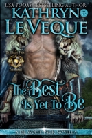 The Best Is Yet To Be 1671958853 Book Cover
