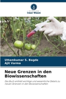 Neue Grenzen in den Biowissenschaften (German Edition) 6209430473 Book Cover