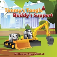 Timmy's Tangle & Buddy's Support B0GJXBLMPR Book Cover