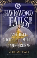 Havenwood Falls High Volume Two: A Havenwood Falls High Collection 1939859646 Book Cover