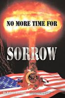 No More Time for Sorrow 1452016224 Book Cover