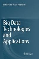 Big Data Technologies and Applications 3319445480 Book Cover